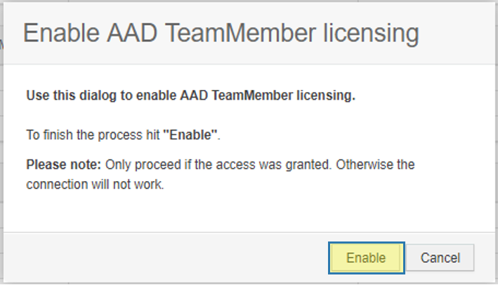 Enable AAD TeamMember Licensing  